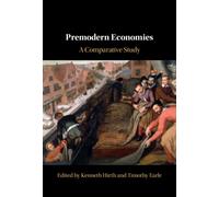 Premodern Economies : A Global Perspective