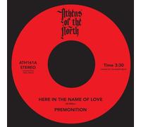 Premonition – Here in the Name of Love – 7" Vinyl
