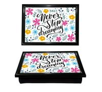 Premzo Wooden Lap Tray Never Stop Dreaming Theme Soft Cushioned Bean Bag Comfort Sitting, Laptop, TV, Writing, Art, Drawing, Breakfast, Dinner, Food, Easy Serve, Serving Tray