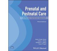 Prenatal and Postnatal Care: A Person-Centered Approach