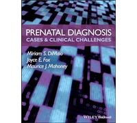 Prenatal Diagnosis: Cases and Clinical Challenges