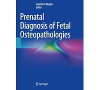 Prenatal Diagnosis of Fetal Osteopathologies