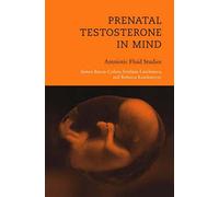 Prenatal Testosterone in Mind: Amniotic Fluid Studies