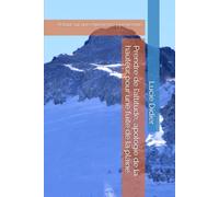 Prendre de l’altitude, apologie de la hauteur pour une fuite de la plaine: Retour sur une expérience pyrénéenne