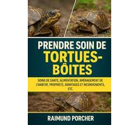 PRENDRE SOIN DES TORTUES-BOÎTES: SOINS DE SANTÉ, ALIMENTATION, AMÉNAGEMENT DE L'HABITAT, PROPRIÉTÉ, AVANTAGES ET INCONVÉNIENTS, ETC.