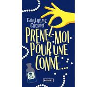 Prenez-moi pour une conne..