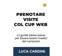 Prenotare Visite col CUP Web: Salta le code allo sportello e fissa appuntamenti sanitari da casa. Il metodo pratico per usare i servizi medici online senza stress.
