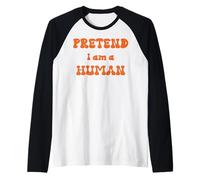Prented I Am a Human Alien Costume Joke Raglan Baseball Tee