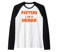 Prented I Am a Human, Alien Halloween Sarcastic Costume Raglan Baseball Tee