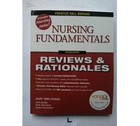 Prentice Hall Reviews & Rationales: Nursing Fundamentals
