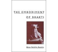 Prentiss - Embodiment of Bhakti - New hardback or cased book - T555z