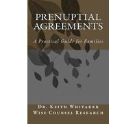 Prenuptial Agreements: A Practical Guide for Families