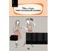 Prep Accordion Course Book 1B (Palmer-Hughes Prep Accordion Course)
