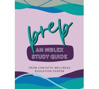 Prep - An MBLEx Study Guide for Massage Students. mblex test prep 2024-2025