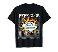Prep Cook - Funny Hero Job T-Shirt