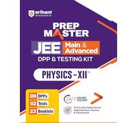 PREP MASTER JEE Main & Advanced DPP & Testing Kit Physics - XIIth