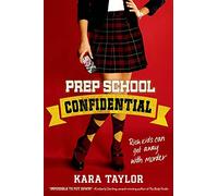 Prep School Confidential: 1 (A Prep School Confidential Novel)