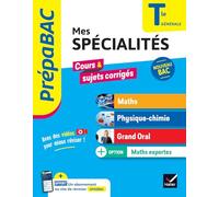 Prépabac - Mes spécialités Maths, Physique-chimie, Grand oral & Maths expertes Tle - Bac 2026: tout-en-un pour réussir son bac: 58