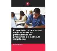 Preparação para o ensino superior entre os participantes em programas de matrícula simultânea