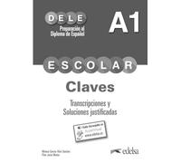 Preparacion al DELE Escolar: Claves + audio descargable - A1 (2019 ed.) (Preparación al Diploma de Español)