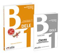 Preparacion DELE: Pack: Libro + audio descargable + Claves - B1 (Edicion 202 (Preparación al Diploma de Español)