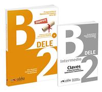 Preparacion DELE: Pack: Libro + audio descargable + Claves - B2 (2019 ed.) (Preparación al Diploma de Español)