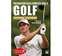 Preparacion fisica completa para el Golf / Complete Conditioning for Golf