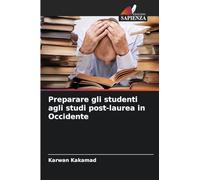 Preparare gli studenti agli studi post-laurea in Occidente