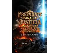 PREPÁRATE PARA LA JUSTICIA DE DIOS: El Gran Reset Mundial