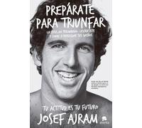 Prepárate para triunfar: La crisis ha terminado, levántate y corre a perseguir tus sueños (Alienta)