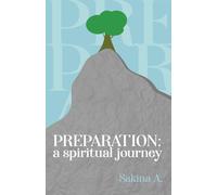 Preparation: A Spiritual Journey