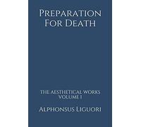Preparation For Death (The Aesthetical Works)