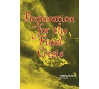 Preparation for the Final Crisis