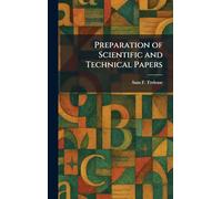 Preparation of Scientific and Technical Papers