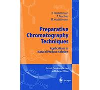 Preparative Chromatography Techniques: Applications in Natural Product Isolation