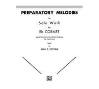 Alfred Music – Preparatory Melodies to Solo Work for Bb Cornet