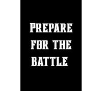 Prepare for the battle: Motivational journal