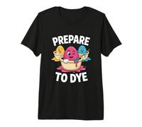 Prepare to Dye Cute Easter Egg Rainbow Humor Premium T-Shirt