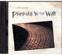 Prepare Ye The Way