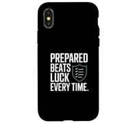 Prepared Beats Luck Every Time Mindset Case for iPhone X/XS