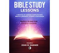 Prepared Bible Study Lessons: Weekly Plans for Church Leaders - Volume 2