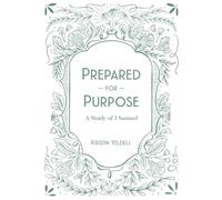 Prepared for Purpose: A Study of 1 Samuel