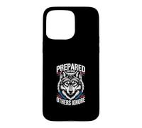 Prepared For What Others Ignore Survival Case for iPhone 15 Pro Max