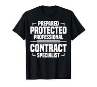 Prepared Protected Professional Contract Specialist T-Shirt