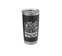 Preparedness is The Real Flex Prepper Stainless Steel Insulated Tumbler