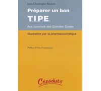 Préparer un bon T.I.P.E. aux concours des Grandes Écoles - illustration par la pharmacocinétique