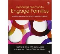 Preparing Educators to Engage Families: Case Studies Using an Ecological Systems Framework