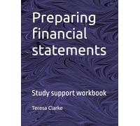 Preparing financial statements: Study support workbook (Accountancy Revision Workbooks)