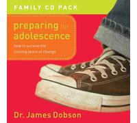 Preparing for Adolescence CD Pack: How to Survive the Coming Years of Change by Dr. James Dobson Ph.D (1999-09-17)