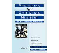 Preparing for Christian Ministry: An Evangelical Approach (Bridgepoint Books)